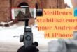 stabilisateur android iphone